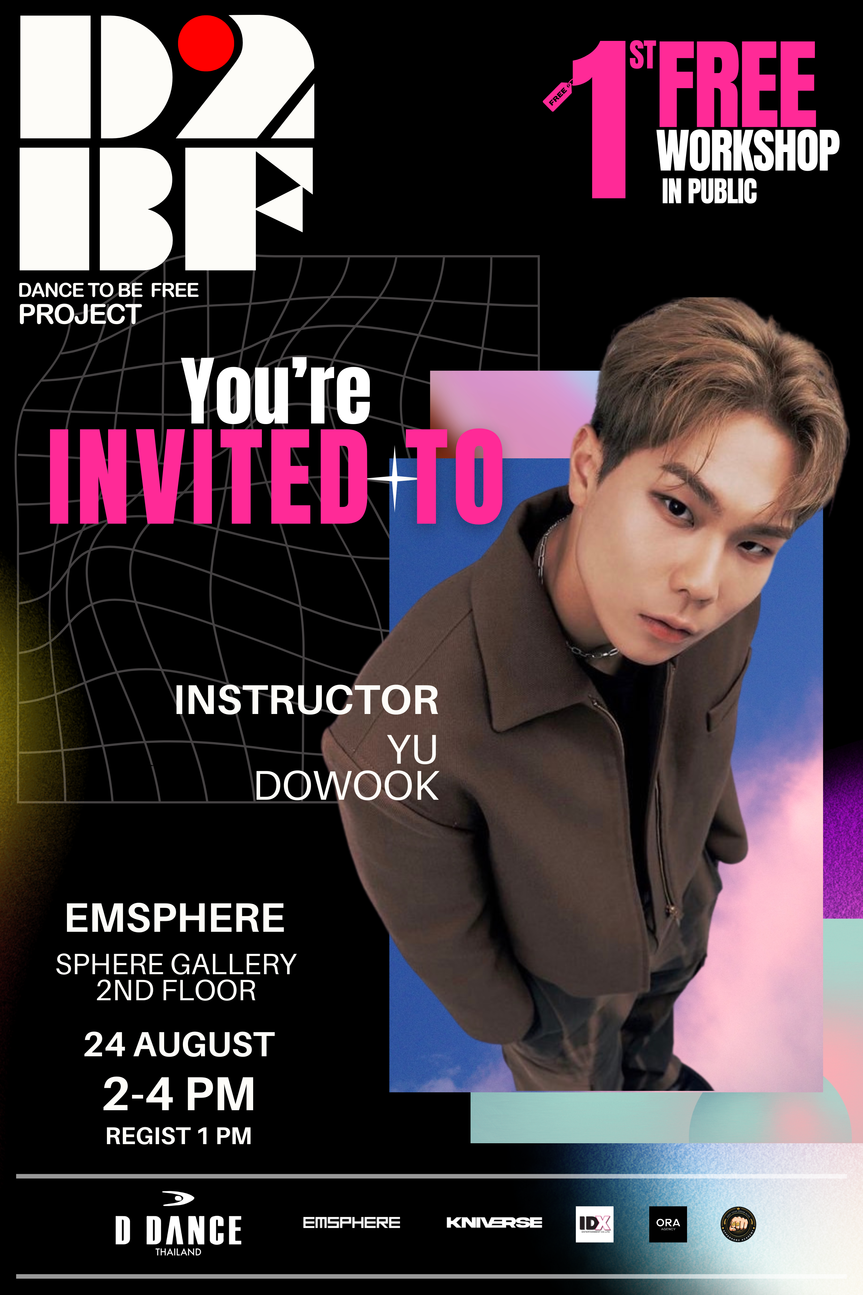 D DANCE THAILAND ดึง Yu Dowook ร่วมกิจกรรมสุดเอ็กซ์คลูซีฟ “DANCE TO BE FREE” โปรเจกต์เวิร์กชอป เต้น ฟรี!