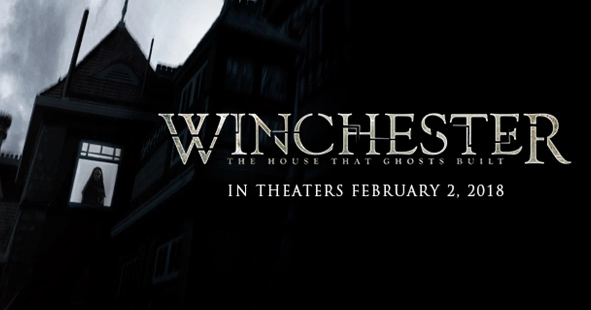 ‘Winchester’ จากเรื่องจริงสุดพิศวง สู่ภาพยนตร์สุดสยอง