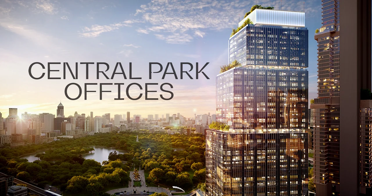 เผยโฉม ‘Central Park Offices’  ออฟฟิศเกรด A ทำเลสีลม ในโครงการดุสิต เซ็นทรัล พาร์ค เตรียมเปิด Q2/68