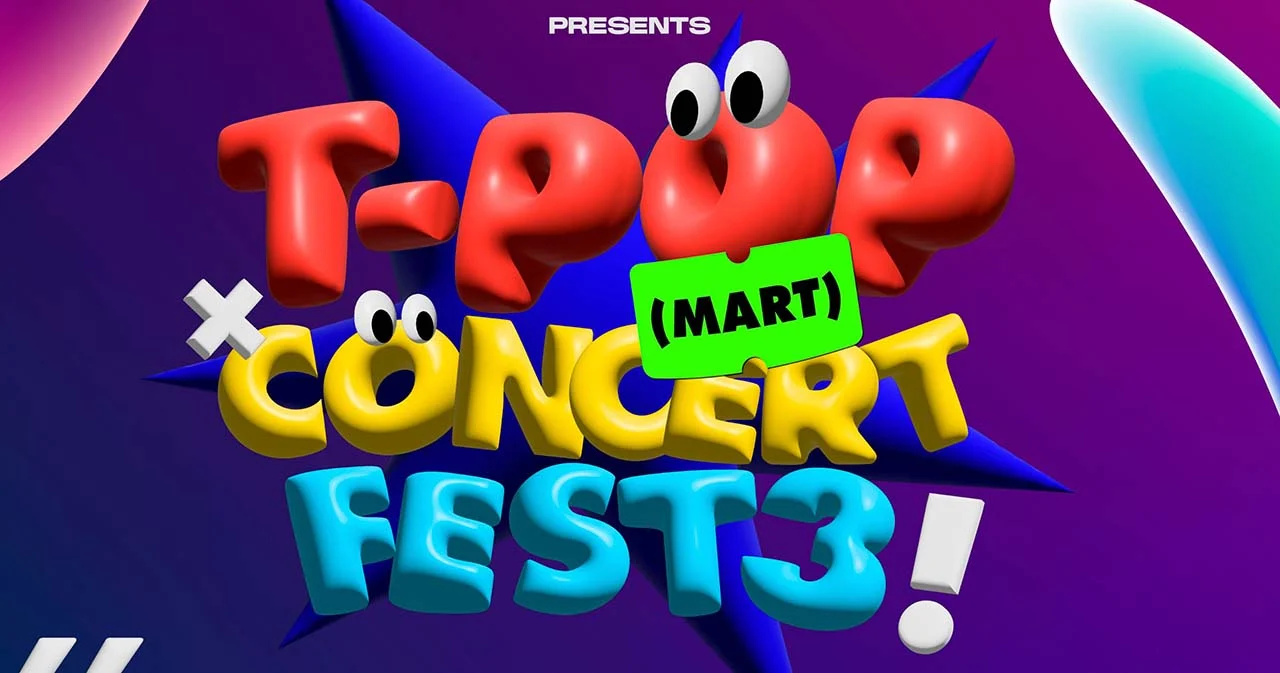 เปิดไลน์อัปศิลปิน ‘T-POP(mart) Concert Fest 3’ เตรียมกลับมาเขย่าวงการ T-POP อีกครั้ง 12-13 ต.ค.นี้