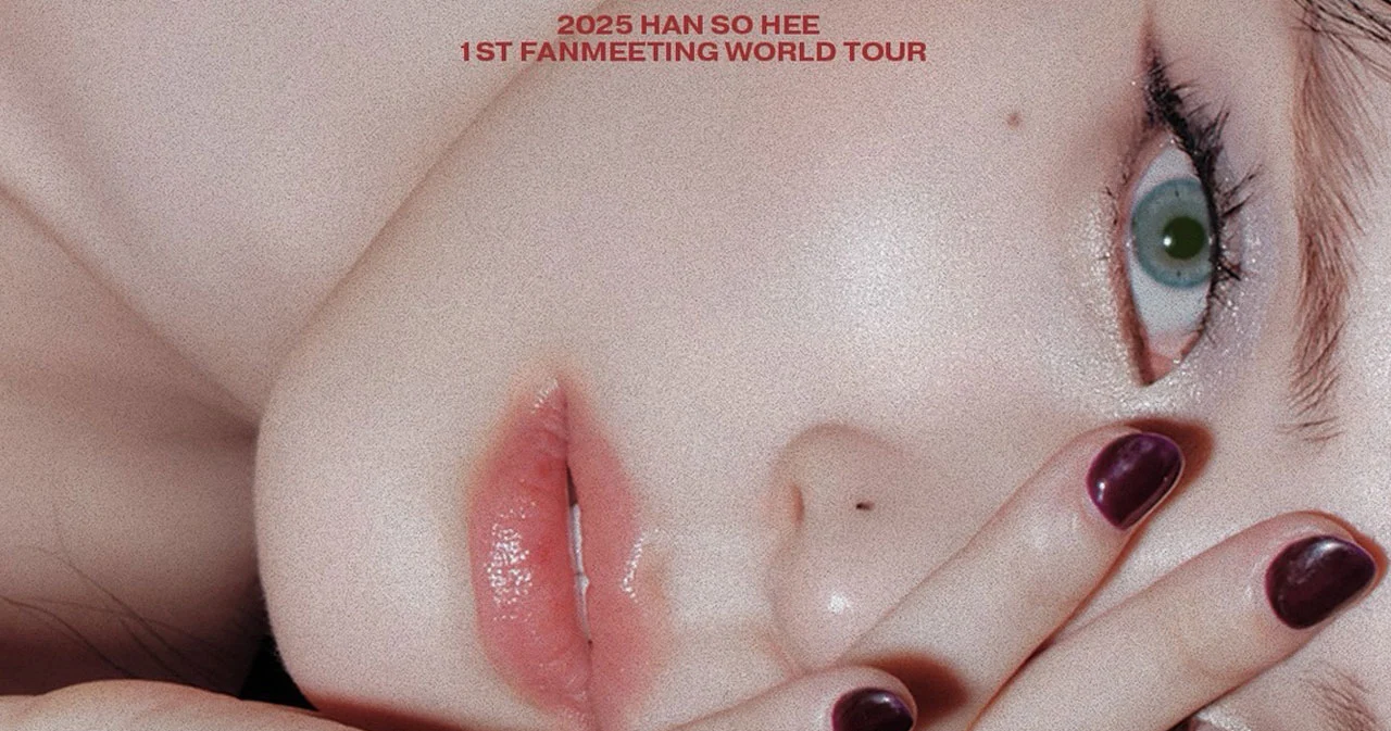 เตรียมฟินไปกับพี่สาวแห่งชาติ 2025 HAN SO HEE 1ST FANMEETING WORLD TOUR เสาร์ที่ 21 ก.ค.นี้